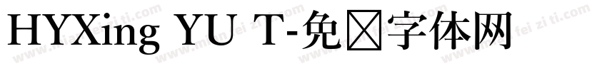 HYXing YU T字体转换